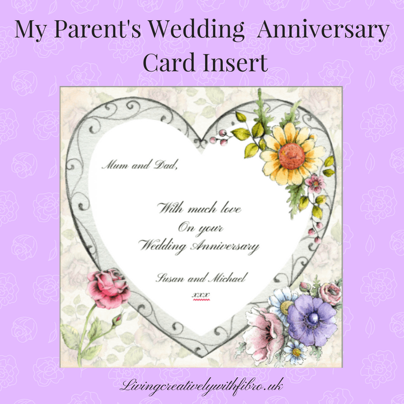 The Impact of a virus alongside a Fibro flare-up 5 Living Creatively with Fibro | Parents Anniversary card Insert