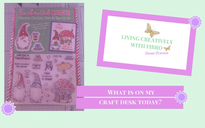 Living Creatively with Fibro | Enchanted Corner on Craft Desk