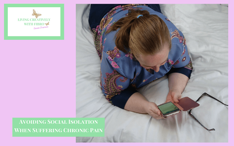 Living Creatively with Fibro | Avoiding Social Isolation with Fibro
