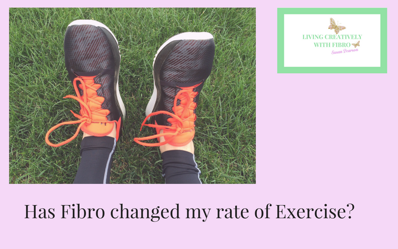 Living Creatively with Fibro | Has Fibromyalgia changed my rate of exercise title picture showing someone wearing trainers