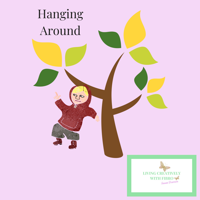 Hanging Around Living Creatively with Fibro | Accidents an illustration of a tree with an illustration of a child on a branch and the words hanging around